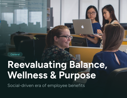 Social Shifts Dictate a New Age of Employee Benefits