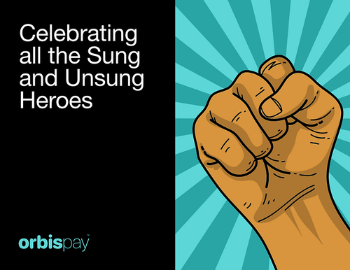 Celebrating All the Sung and Unsung Heroes
