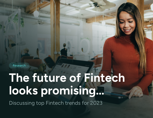 Top Fintech Trends to Look Out For in 2023